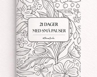 21 dager med små pauser | Printbar digital dagbok for ro, refleksjon og nye vaner