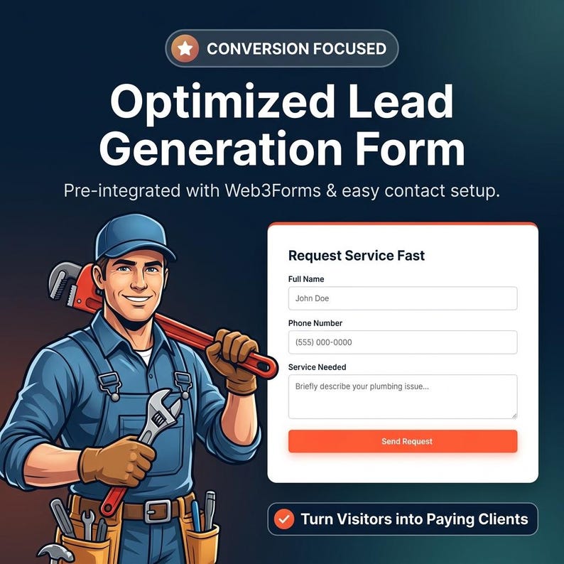May include: A digital graphic featuring a plumber in a blue uniform and cap holding a red pipe wrench. Beside the plumber is a white lead generation form titled Request Service Fast with fields for name, phone number, and service description.