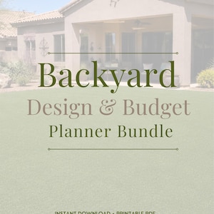 May include: A digital planner bundle titled Backyard Design & Budget Planner Bundle with the text Instant Download Printable PDF. The background features a faded image of a residential house with a patio and a green lawn under a clear sky.
