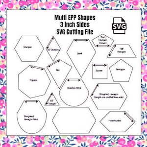 Pode incluir: Um arquivo digital contendo múltiplas formas EPP com lados de 3 polegadas, apresentando vários contornos geométricos incluindo hexágono, diamante, joia, quadrado, pentágono, pipa, triângulo e formas de pétalas, rotulado como arquivo de corte SVG.