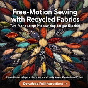 Op de afbeelding: Een textielkunstwerk met een radiaal patroon van veelkleurige stoffen bladvormen in tinten rood, oranje, geel, blauw en groen op een donkere achtergrond. Tekst: Free-Motion Sewing with Recycled Fabrics, Turn fabric scraps into stunning designs like this!, Learn the technique, Use what you already have, Create beautiful art, Download Full Instructions.