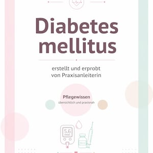 May include: A medical-themed graphic with the title "Diabetes mellitus" in a dark purple font. The image includes illustrations of a blood glucose meter, insulin vial, and syringe. The text "Pflegewissen" is also present.