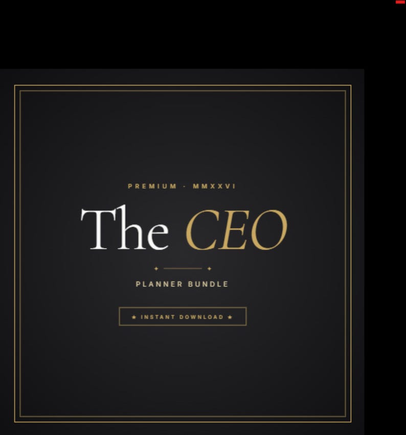 Pu&ograve; includere: Un pacchetto di pianificatore nero e oro intitolato "The CEO". Il testo "Premium MMXXVI" &egrave; sopra il titolo e "Planner Bundle" &egrave; sotto. Le parole "Instant Download" sono in una scatola rettangolare.