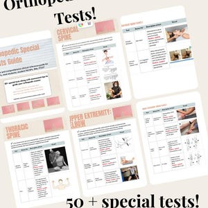 May include: A collection of white pages with medical information, including diagrams and text, titled "Orthopedic Special Tests!" The pages cover topics like the cervical spine, thoracic spine, and upper extremity elbow. The text includes "50 + special tests!" and "(that you'll actually use in practice)".