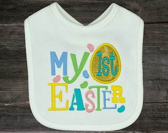 First Easter, Babys First Easter, 1st Easter, Easter Bib, Holiday Baby Bibs, Easter Gifts for Babys, My First Easter Bib, Embroidered Bib