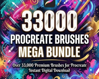 33000 Procreate Brushes Mega Bundle, Ultimate Procreate Brush Collection, Stamp, Texture, Hair, Nature and Painting Brushes for iPad