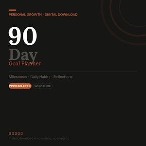 Puede incluir: Gráfico de descarga digital con fondo negro. El texto dice "90 Day Goal Planner" en blanco y gris. El texto adicional incluye "Personal Growth, Digital Download, Milestones, Daily Habits, Reflections, Printable PDF, Word Doc."