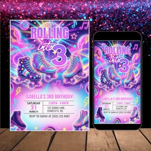 May include: A digital birthday invitation template featuring a roller skating theme with neon colors, a disco ball, and the text "ROLLING into 3" and "ISABELLA'S 3RD BIRTHDAY!" displayed on a flyer and a smartphone screen against a dark glitter background.