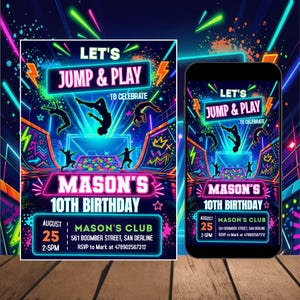 May include: A vibrant birthday party invitation with neon colours, displaying "LET'S JUMP & PLAY" and "MASON'S 10TH BIRTHDAY". The design includes jumping figures, lightning bolts, and stars. A smartphone shows the same design.