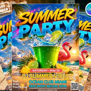 May include: A vibrant flyer for a summer party, featuring the words "SUMMER PARTY" in bold, colorful text. The design includes a green cup with splashing water, ice cubes, and tropical elements like flamingos, pineapple, and lime. The flyer also includes the text "DJ SUMMER VIBES" and "OCEAN CLUB MIAMI".