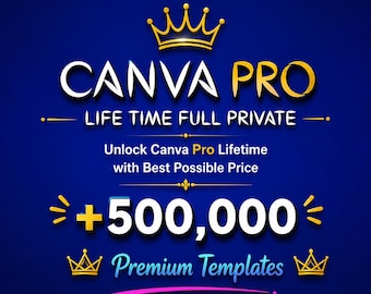 Canva Pro Account Lifetime Access | 500,000+ Premium Templates | Digital Delivery | Canva Premium Subscription