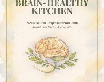 Brain Healthy Cookbook PDF | Mediterranean Diet Recipes | Easy Brain Food Meals | Digital Download
