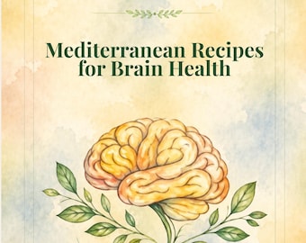 Brain-Healthy Mediterranean Cookbook PDF | Easy Recipes for Memory & Focus | Air Fryer Meals | Digital Download