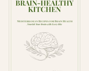 Brain Healthy Kitchen Cookbook | Mediterranean Recipes (Digital Download)