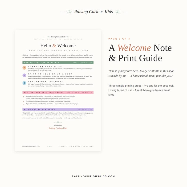 May include: A digital document titled Raising Curious Kids, Page 3 of 3, A Welcome Note & Print Guide. It features instructions for downloading, printing, and using printables, along with pro tips and terms of use, all presented in a clean layout.