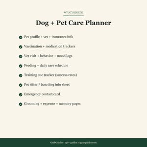 May include: A cream-colored page with the title "Dog + Pet Care Planner" in a bold, dark font. The page lists features like pet profile, vaccination trackers, vet visits, feeding schedules, training cues, pet sitter info, emergency contacts, and grooming pages.
