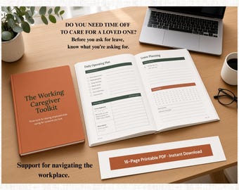 The Working Caregiver Toolkit | Leave Planning + Workplace Request + Daily Care Plan | PDF Bundle