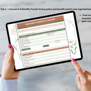 May include: A tablet displaying an "Insurance & Benefits Tracker" form. The form is organized with sections for Medicare, Social Security, and private insurance policies. The text "Total monthly insurance cost auto-calculated" is also visible.