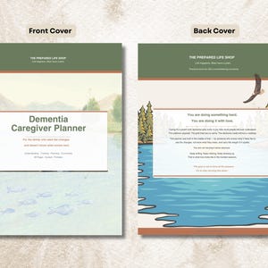 May include: A planner titled "Dementia Caregiver Planner" with a front and back cover design. The front cover features a lake scene with fish, while the back cover includes an eagle and text. The planner is from The Prepared Life Shop.