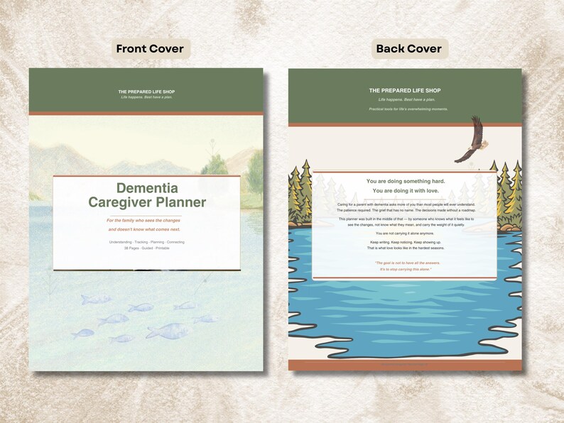 May include: A planner titled "Dementia Caregiver Planner" with a front and back cover design. The front cover features a lake scene with fish, while the back cover includes an eagle and text. The planner is from The Prepared Life Shop.