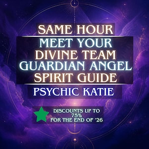 Puede incluir: Un gráfico morado con patrones celestiales y nubes que presenta el texto: SAME HOUR MEET YOUR DIVINE TEAM GUARDIAN ANGEL SPIRIT GUIDE PSYCHIC KATIE. Un icono de estrella verde acompaña el texto: DISCOUNTS UP TO 75% FOR THE END OF '26.
