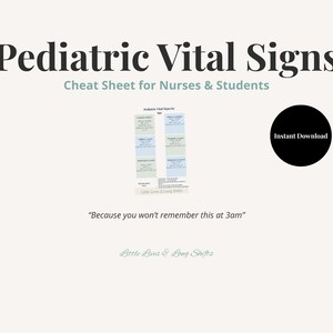 Può includere: Un download digitale color crema intitolato "Pediatric Vital Signs" con un promemoria per infermieri e studenti. Il testo include "Because you won't remember this at 3am" e "Instant Download."