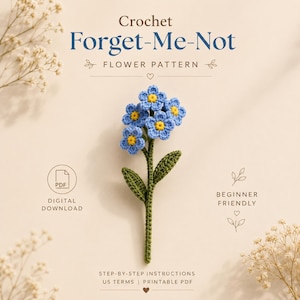 Può includere: Un modello all'uncinetto per un fiore Non ti scordar di me in download digitale. L'immagine mostra un fiore lavorato all'uncinetto blu con centro giallo e stelo verde. Il testo include Crochet Forget-Me-Not Flower Pattern, Digital Download, Beginner Friendly, Step-by-Step Instructions, US Terms, Printable PDF.