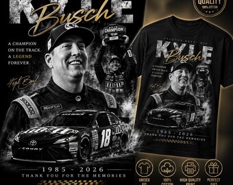 May include: Black t-shirt featuring a portrait of Kyle Busch, a race car, and the text "LEGENDS NEVER DIE". The shirt also includes the years 1985-2026 and the phrase "Thank you for the memories."