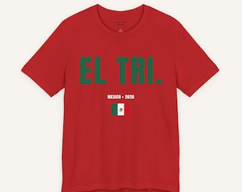 EL TRI Mexiko 2026 T-shirt, mexikansk flagga fotbollsfan-t-shirt, mexikansk fotbollssupportergåva, VM i fotboll i Mexiko T-shirt