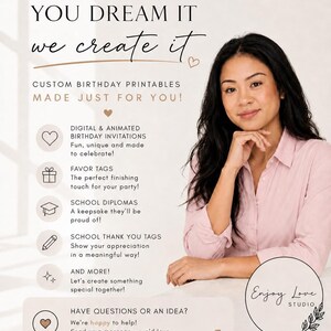 May include: A promotional graphic for Enjoy Love Studio featuring the text YOU DREAM IT we create it, CUSTOM BIRTHDAY PRINTABLES MADE JUST FOR YOU! It lists digital invitations, favor tags, school diplomas, and thank you tags with icons.