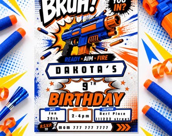 Może przedstawiać: Zaproszenie urodzinowe z niebiesko-pomarańczowym blasterem, grafiką w stylu komiksowym oraz tekstem BRUH! YOU IN? DAKOTA'S 9TH BIRTHDAY. Zawiera pola na datę, godzinę, miejsce oraz dane kontaktowe do potwierdzenia przybycia.