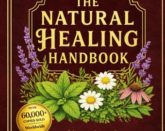 Natural Healing Handbook, Herbal Remedies for Pain, Sleep, Immunity (Full Color)