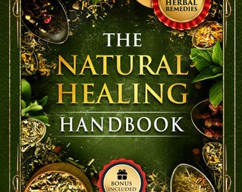 Natural Healing Handbook Hardcover, 1000 Herbal Remedies Apothecary Wellness Home Healing Guide