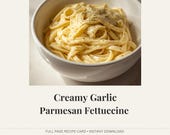 Creamy Garlic Parmesan Fettuccine Recipe | Printable Pasta Recipe Card PDF | Easy Dinner Recipe | Instant Download Kitchen Printable