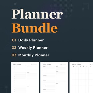 May include: A digital planner bundle featuring a dark background with white and orange text that reads Planner Bundle, 01 Daily Planner, 02 Weekly Planner, and 03 Monthly Planner. Below the text are three white page templates for daily, weekly, and monthly planning.
