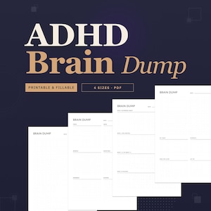 Peut inclure: Un imprimable numérique intitulé "ADHD Brain Dump" en lettres blanches et dorées. L'image montre plusieurs pages avec des invites pour organiser les pensées, y compris des sections pour les tâches, les soucis et les questions. Le design est sur un fond bleu foncé.