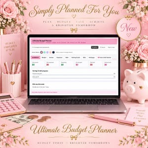 May include: A laptop displaying the Ultimate Budget Planner interface with pink accents, surrounded by a pink calculator, a pen, a piggy bank, and floral decorations. The screen shows financial tracking categories like dashboard, budget, and debt.