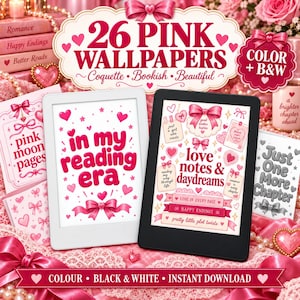 May include: A digital collection of 26 pink wallpapers featuring bookish themes, bows, and hearts. The display includes text such as in my reading era and love notes & daydreams on e-reader screens, with additional printed cards and ribbons.
