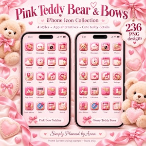 May include: A digital collection of 236 pink teddy bear and bow themed iPhone icons. The image displays two smartphones showing app icon sets with teddy bear motifs, surrounded by pink ribbons, hearts, and plush teddy bear illustrations.