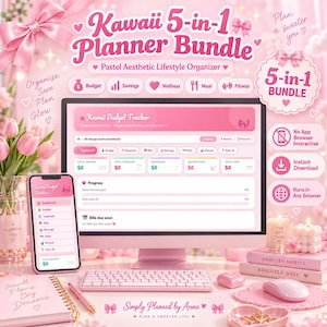 May include: A digital 5-in-1 planner bundle displayed on a computer monitor and smartphone screen. The interface features a pink and white color scheme with budget tracking tools, savings, wellness, meal, and fitness categories. Text includes Kawaii 5-in-1 Planner Bundle, Simply Planned by Anna, and various navigation labels.