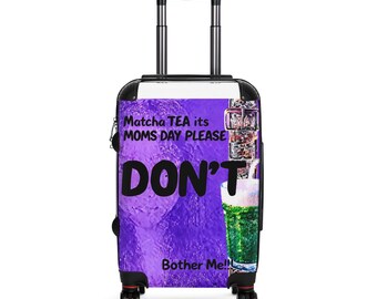 Matcha Tea Its Moms Day Please DON'T suitcase | Purple travel luggage cover