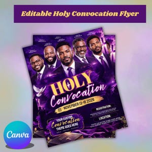 May include: An editable Holy Convocation flyer featuring five men in suits against a purple background with crosses. Text includes Holy Convocation, November 13-16 2026, Registration, Location, and placeholders for custom themes, Bible, Prayer, and Worship.