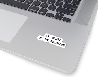 Funziona sul mio computer / Adesivo per laptop da sviluppatore