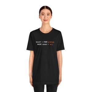 SQL Self Roast | Developer Programming Shirt image 6