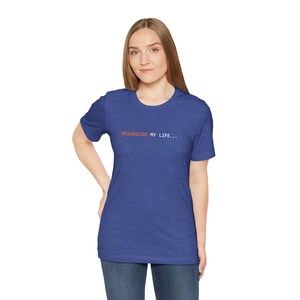 Debugging My Life | Developer Programming Shirt image 8