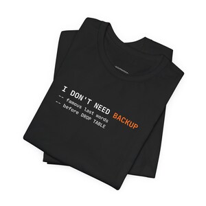 Maglietta da sviluppatore SQL / Maglietta divertente per programmatori di database con umorismo sulla programmazione immagine 3