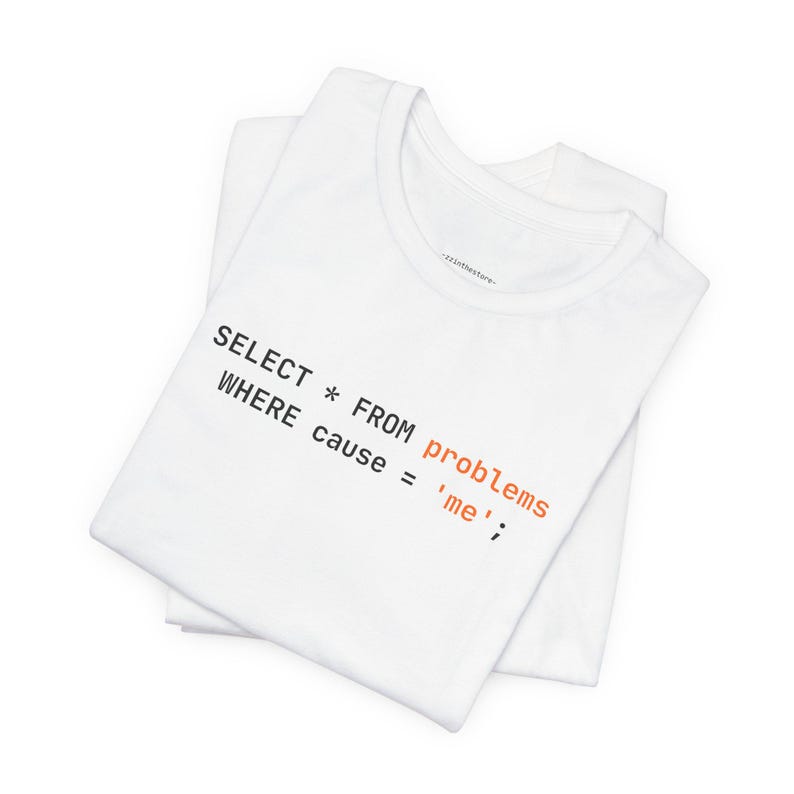 SQL Self Roast | Developer Programming Shirt image 2