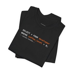 Coffee Driven Developer | Developer Programming Shirt image 3