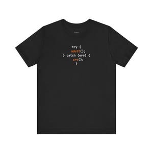 Exception Handler T-Shirt | Funny SQL Developer Coding Humor Tee