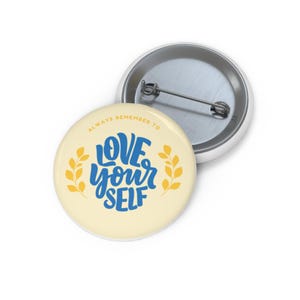 Love Your Self pin button | self care enamel badge